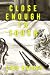 Close Enough to Touch by Cade Brogan