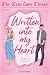 Written into my Heart (The New Love Times, #1)