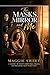The Masks, Mirror, and Me: ...