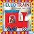 Hello Train! by Sharon King-Chai