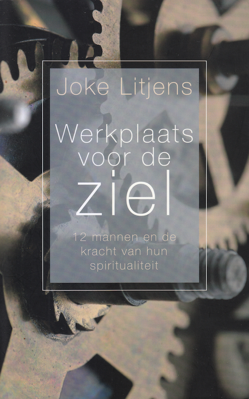 Werkplaats voor de ziel: 12 mannen over hun reis naar binnen (Paperback)