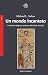 Un mondo incantato by Michael L. Satlow