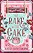 The Rake & the Cake