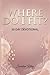 Where Do I Fit?: A 30 Day D...