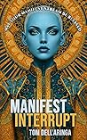 Manifest Interrupt