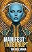 Manifest Interrupt by Tom Dell'Aringa