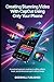 Create Stunning Videos with...