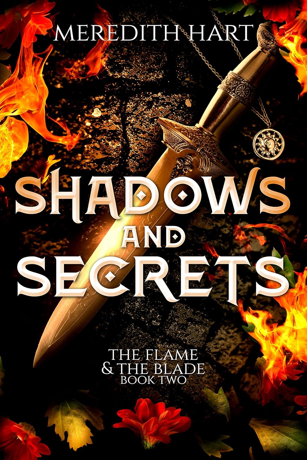 Shadows and Secrets (The Flame & the Blade #2)