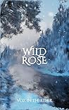 Wild Rose