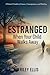 Estranged When Your Child W...