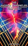 Prime Effect (The Phoenix Chronicles Book 4)