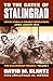 To the Gates of Stalingrad: Soviet-German Combat Operations, April-August 1942 The Stalingrad Trilogy, Volume I (Modern War Studies)