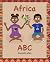 Africa ABC: Ideal home lear...