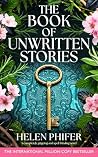 The Book of Unwri...