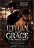 Ethan and Grace the untold ...