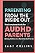 Parenting from the Inside O...