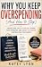 Why You Keep Overspending (...