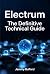 Electrum: The Definitive Te...
