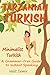 TARZANIAN TURKISH: Minimali...