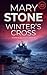 Winter's Cross: Winter Black CROSS Files (Winter Black Series Book 28)
