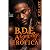 B.D.E.: A Savage Erotica