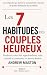 LES 7 HABITUDES DES COUPLES...