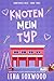 Knoten mein Typ: Eine gemütliche Omegaverse-Romanze (Honeyridge Falls Reihe) (German Edition)