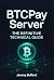 BTCPay Server: The Definiti...