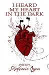 I Heard My Heart ...