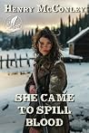 She Came to Spill...