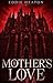 Mothers Love