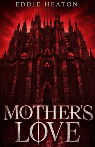 Mothers Love (Kindle Edition)