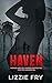 HAVEN  by Lizzie   Fry