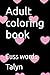 Adult coloring book: cuss w...