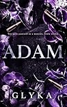 Adam: A Forbidden...