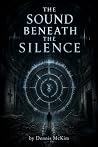 The Sound Beneath...