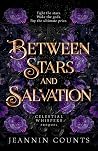 Between Stars and Salvation (Celestial Whispers #0.5)