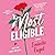 Most Eligible