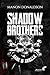 Shadow brothers : Kane & Ar...
