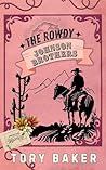 The Rowdy Johnson...