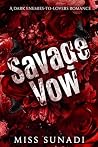 Savage Vow: A Dar...