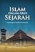 Islam Dalam Arus Sejarah by Azmi Arifin