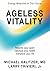 Ageless Vitality: Reignite ...
