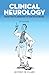Clinical Neurology: From the Classroom to the Exam Room