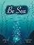 Be Sea