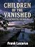 Children of the Vanished by Frank Lazarus