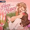 Hoax and Kisses: ...