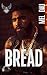 Bread (BLP MC Series Book 5)