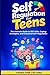 Self-Regulation for Teens: ...
