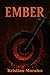 Ember: Tales of the Devils Ridge Riders